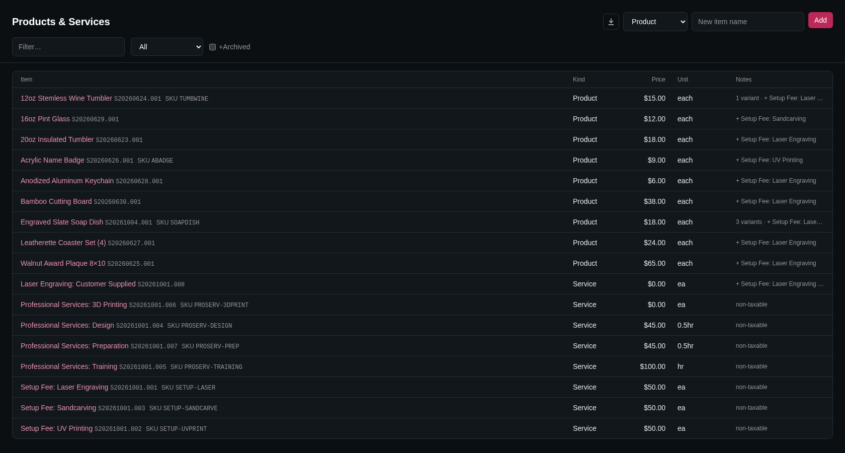 Screenshot: the Products & Services list with products and services, the soap dish showing "3 variants · + Setup Fee: Laser Engraving" in the Notes column, the kind filter set to All, and the kind picker, new item name box and Add button at the top right